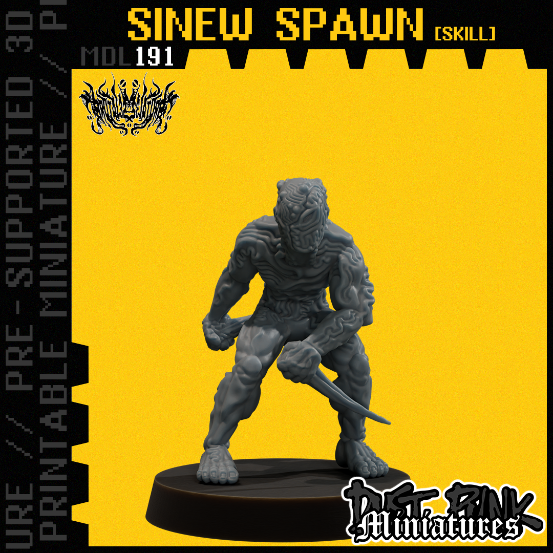 MDL191 SINEW SPAWN [SKILL] [PRE-SUPPORTED]